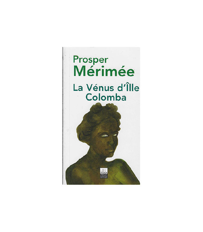 Prosper Mérimée La vénus d’îlle colomba chez librairie copie sousse