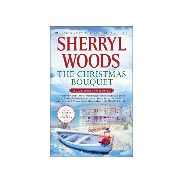 The Christmas Bouquet, A Chesapeake Shores , Sherryl Woods chez librairie copie sousse