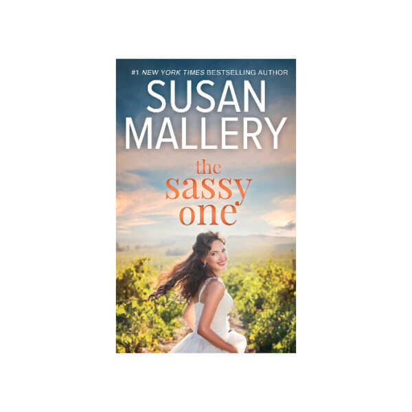 The Sassy One , Susan Mallery , (Marcelli Sisters of Pleasure Road Book 2) chez librairie copie sousse